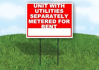 Unit with utilities separately metered for rent Write On Me Red 18x24 in Single Sided Yard Road Sign w/Stand