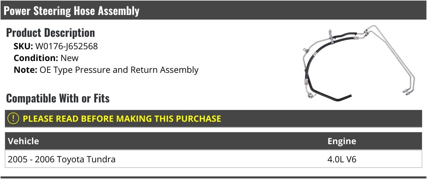 Power Steering Hose Assembly - Compatible with 2005-2006 Toyota Tundra 4.0L V6