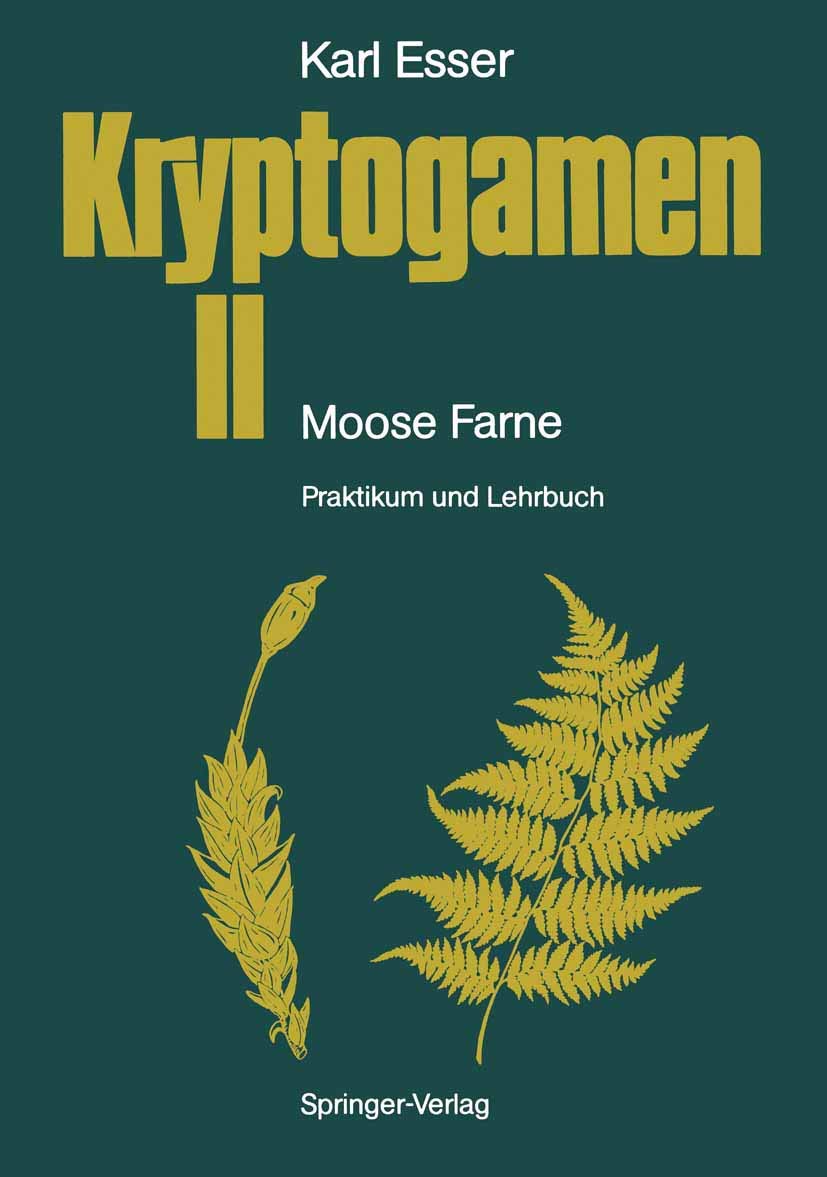 Kryptogamen II Moose. Farne: Praktikum und Lehrbuch (German Edition)