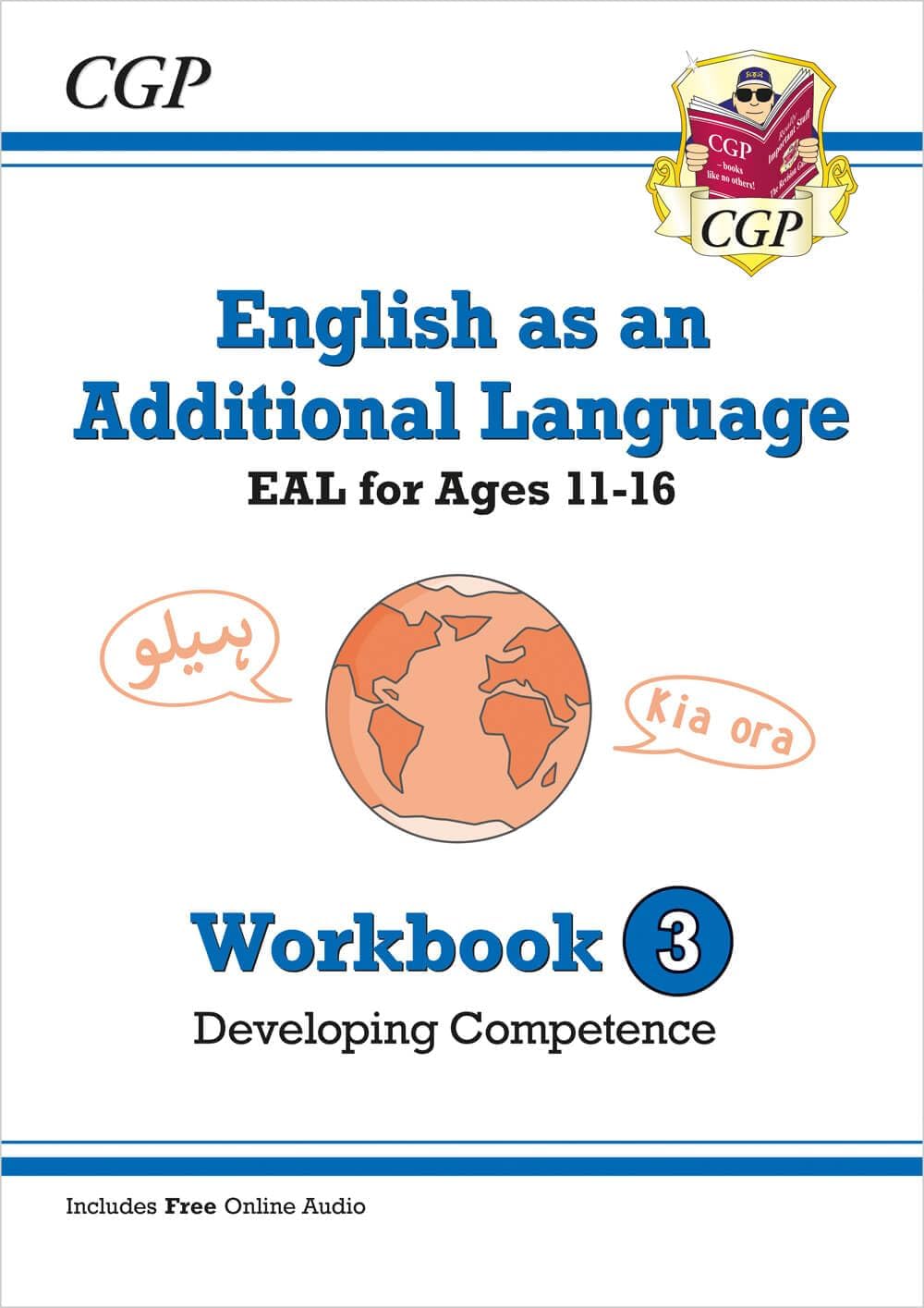 English as an Additional Language (EAL) for Ages 11-16 - Workbook 3 (Developing Competence) (CGP EAL)