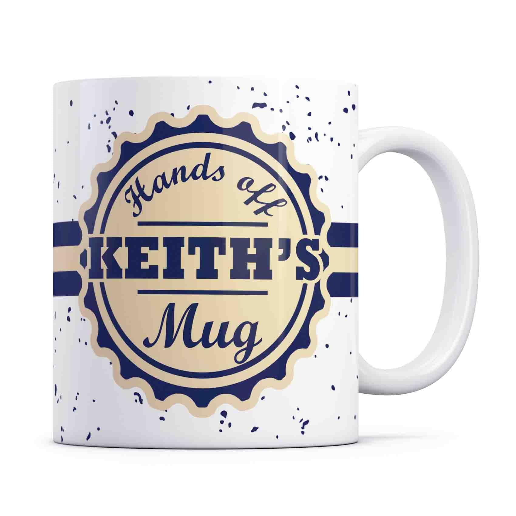 TazletreeKeith Mug- Hands Off Keith’s Mug - Funny and Bold Coffee Mug for Their Personal Space