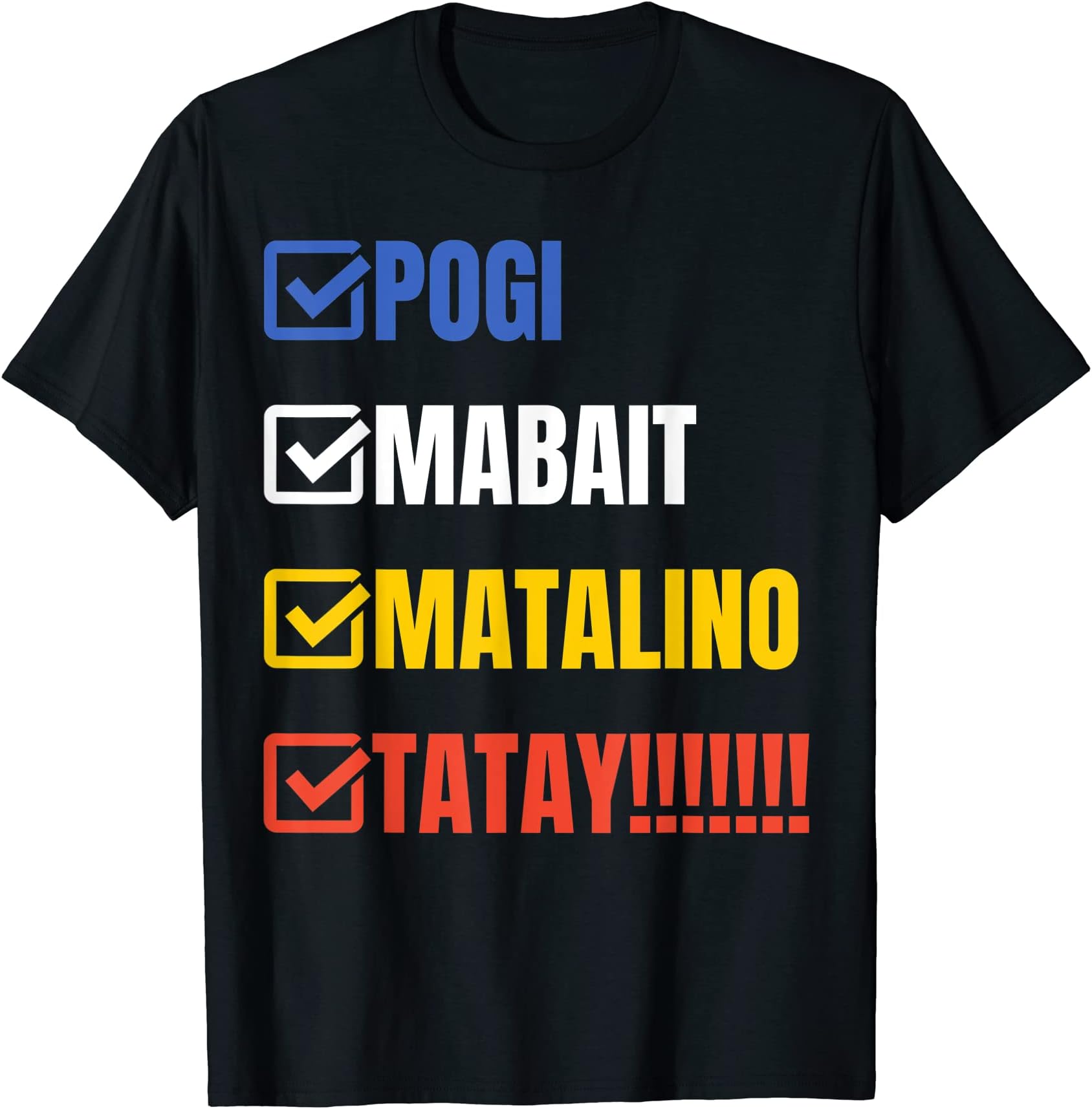 Tatay Filipino Dad, Pogi Mabait Matalino Tatay T-Shirt