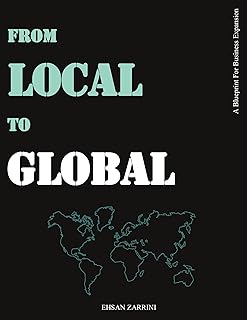 From Local to Global: A Blueprint for Business Expansion