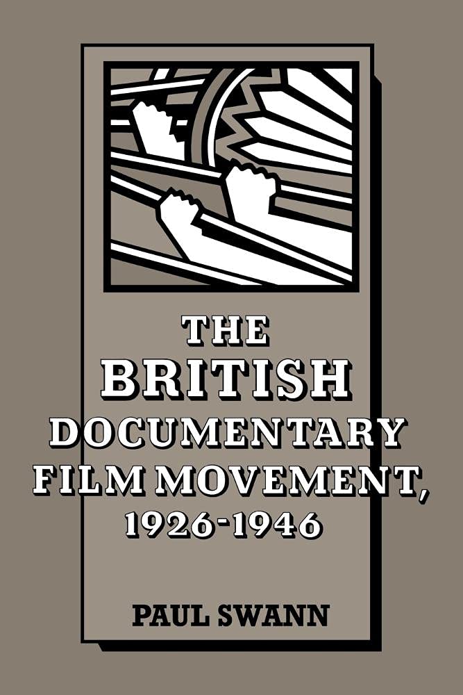 British Documentary Film Movement (Cambridge Studies in Film)
