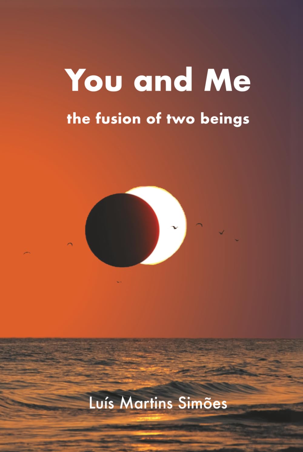 You and Me: The fusion of two beings