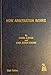 how arbitration Works: 3rd Edition