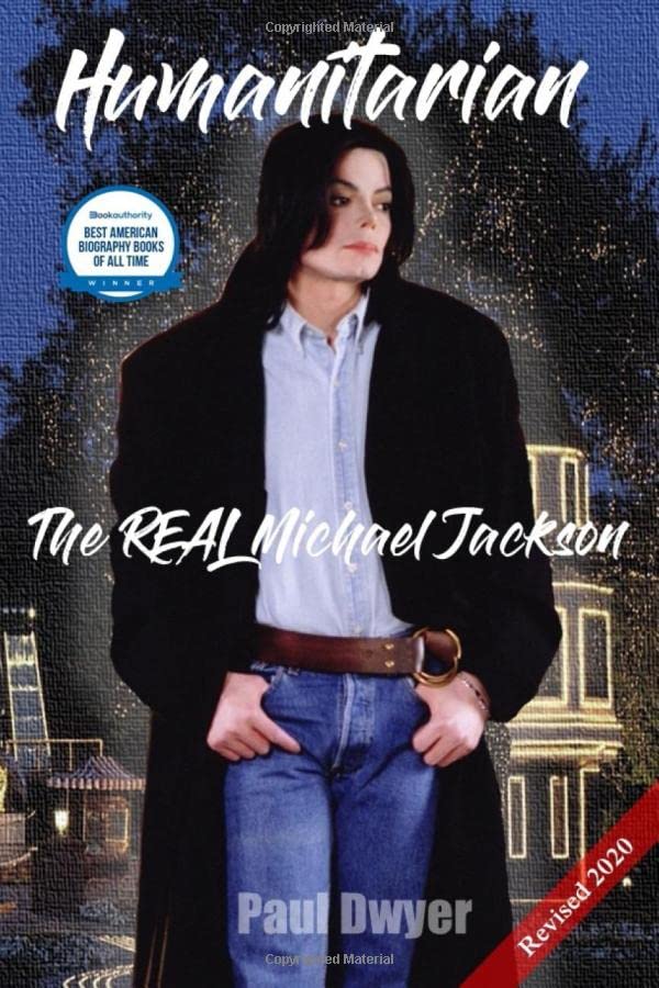 Humanitarian - The Real Michael Jackson: Revised 2020