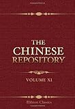 The Chinese Repository: Volume 11. From January to December, 1842