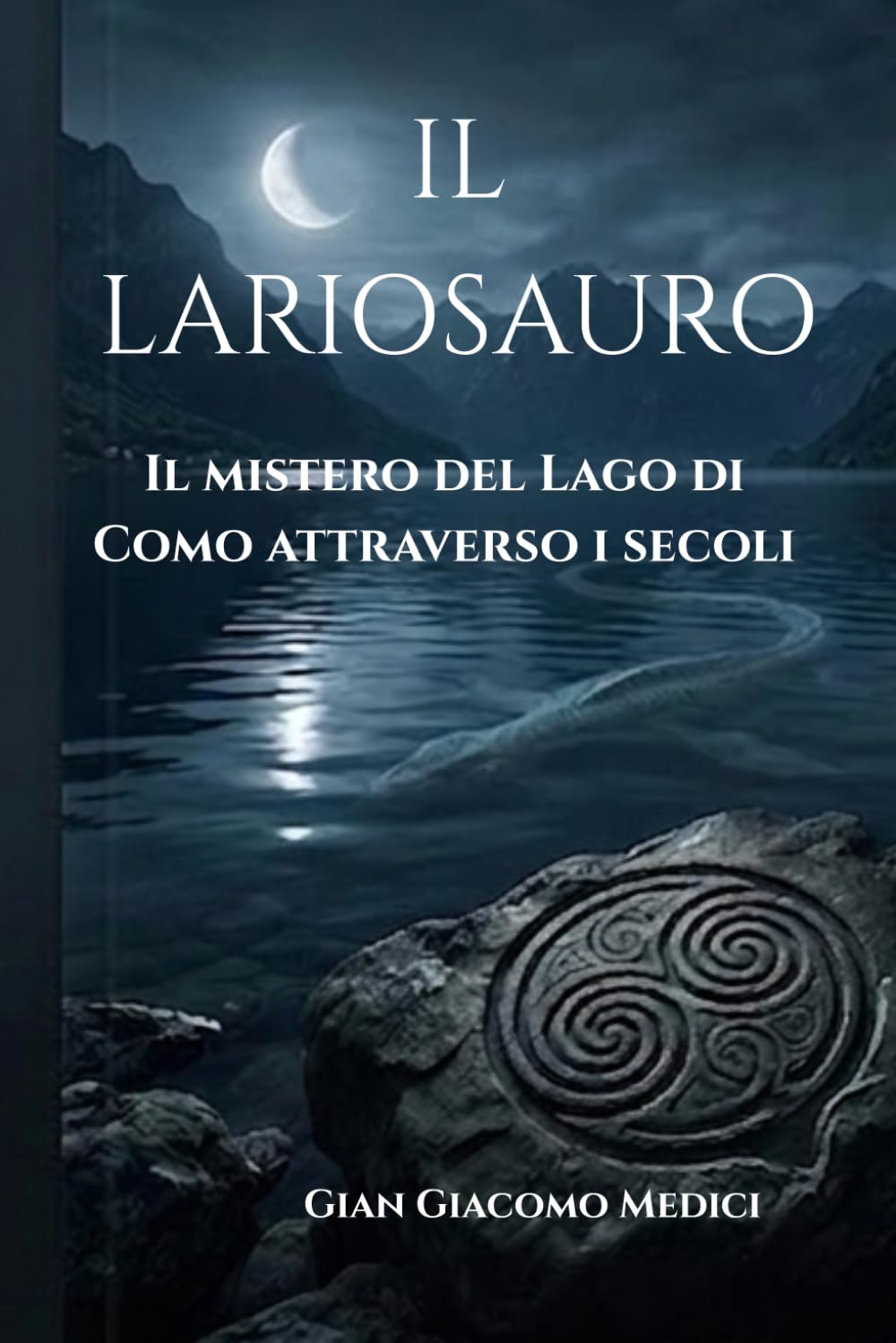 IL LARIOSAURO: IL MISTERO DEL LAGO DI COMO ATTRAVERSO I SECOLI