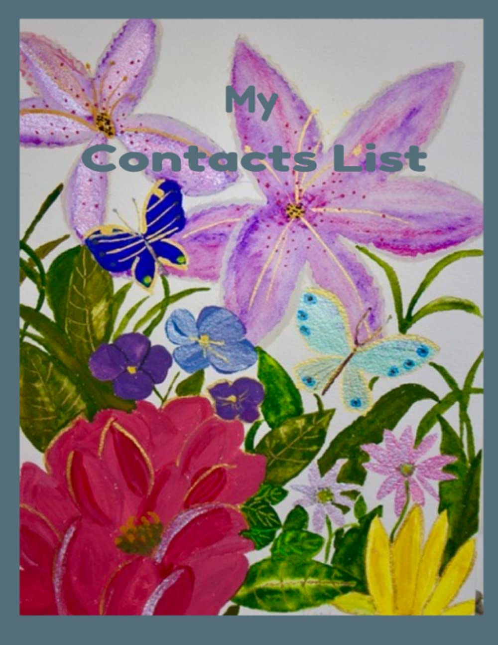 My Contacts List: Keep track of names, phone numbers, emails, addresses, and social media accounts.