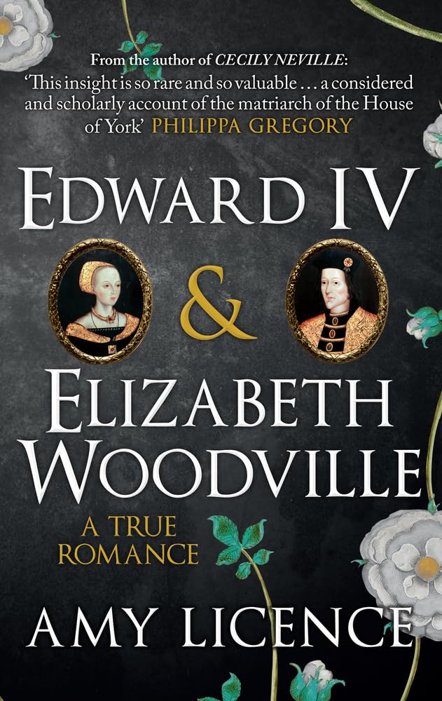 Edward IV  Elizabeth Woodville by Amy Licence PAPERBACK 9781445654935
