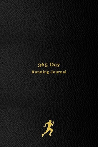 365 Day Running Journal: Daily runners Log Book | Track your daily runs, races, goals, achievements and improvements | No Date edition for runners