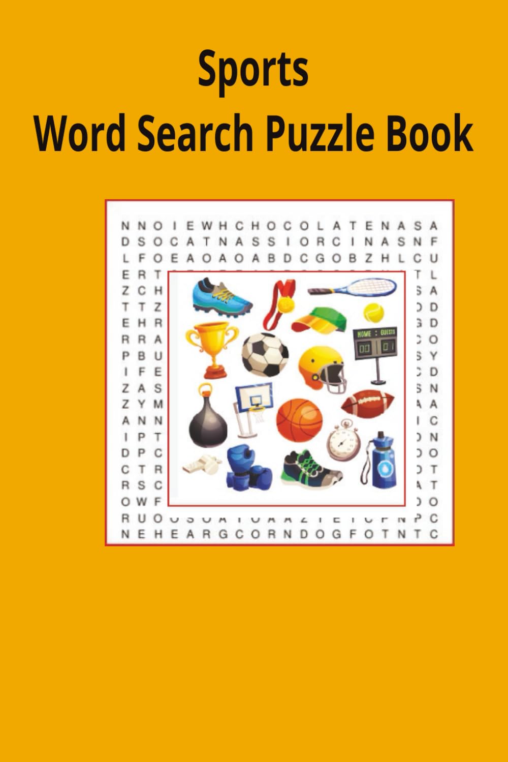 Sports Word Search Puzzle Book: Sports word search puzzle book for adults, seniors and teens, featuring 55 puzzles with solutions. 6x9 with 495 words.
