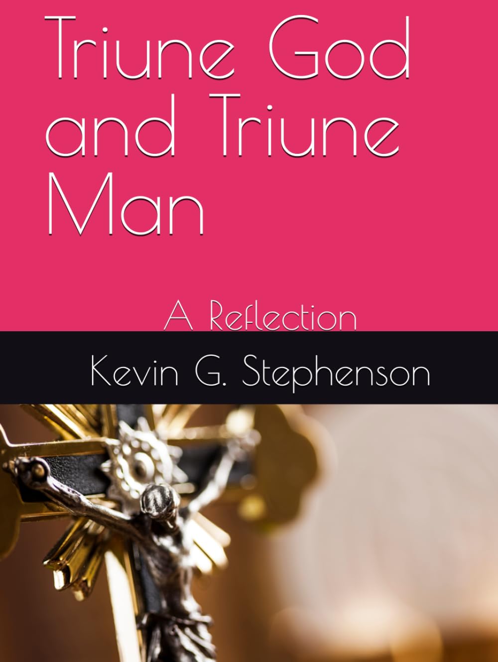 Triune God and Triune Man: A Reflection