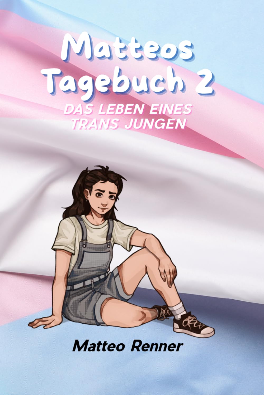 Matteos Tagebuch 2: Das Leben eines trans Jungen