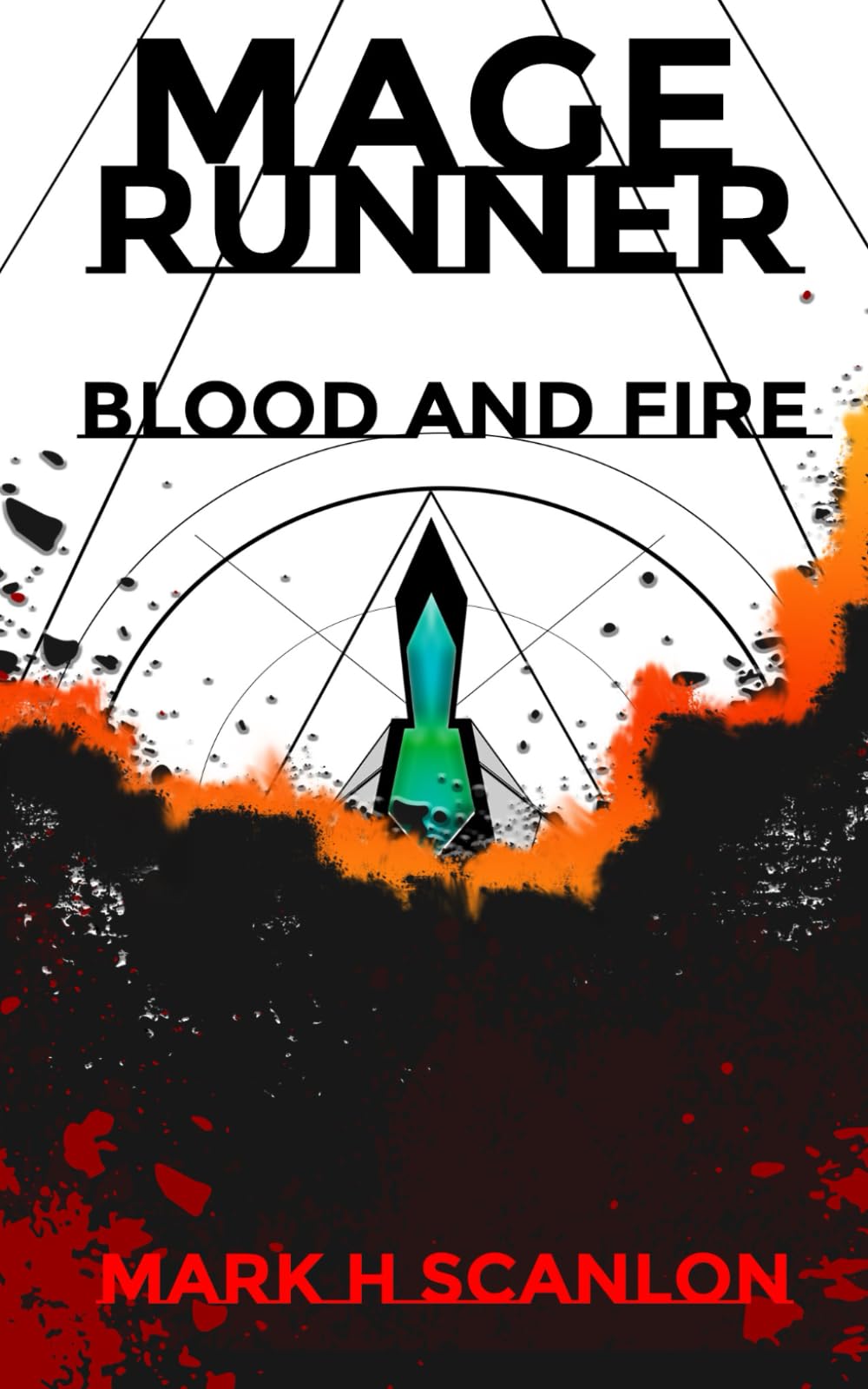 Mage runner: Blood and Fire