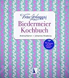 biedermeier tisch tanne  Frau Johannas Biedermeier-Kochbuch