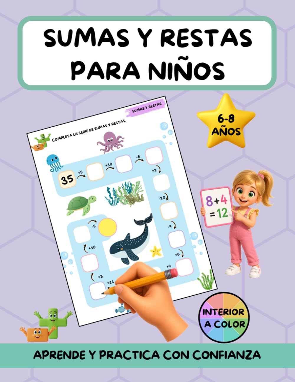 Sumas y restas para niños: con y sin llevadas, de 6 a 8 años, matemáticas activas para aprender y repasar (Matemáticas divertidas)