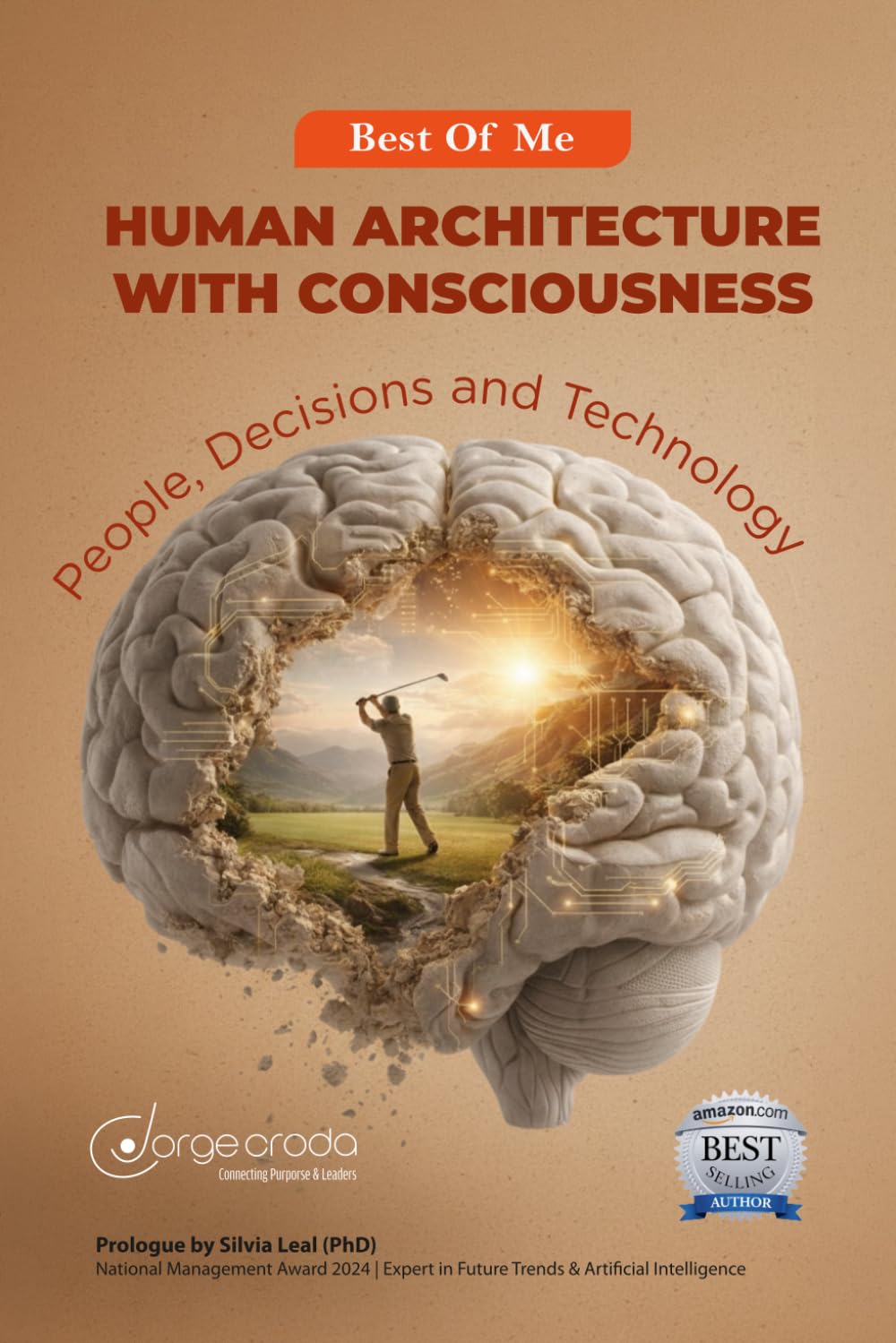 Human Architecture with Consciousness: People, Decisions, and Technology for a Sustainable Future