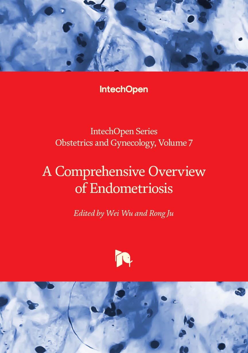 A Comprehensive Overview of Endometriosis (Obstetrics and Gynecology)