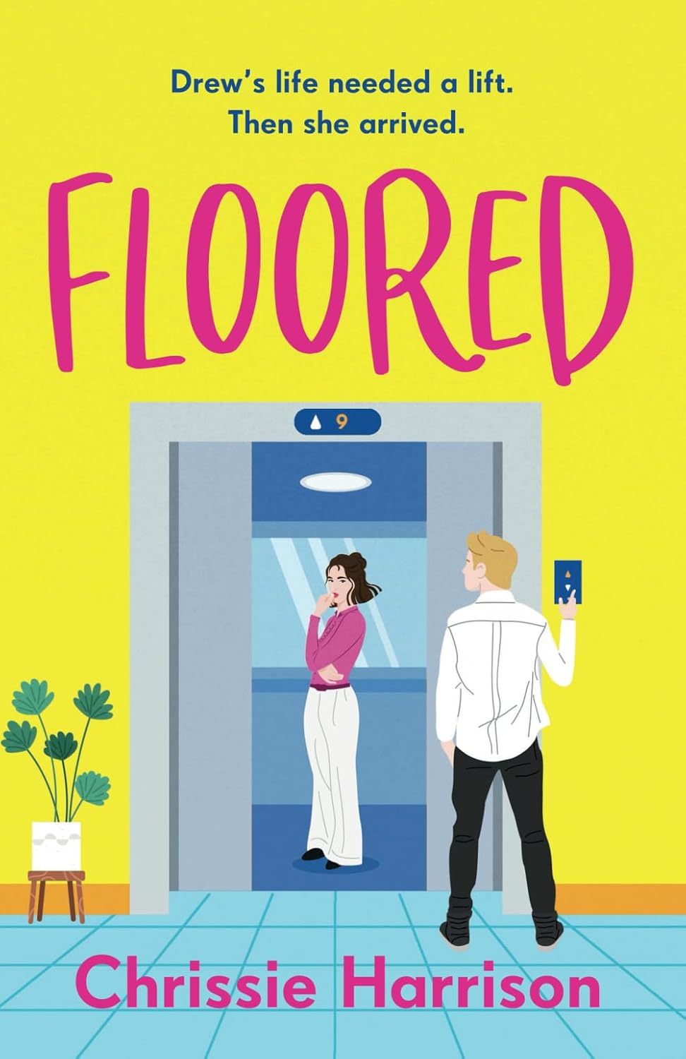 Floored: The charming romantic comedy full of ups and downs: The hilarious & charming romantic comedy guaranteed to give you a lift.