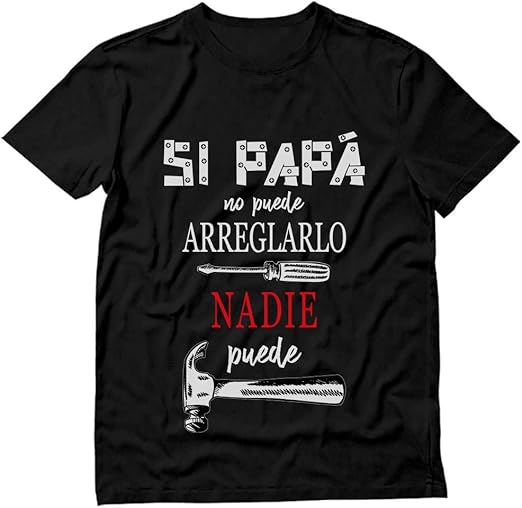 Download Playeras Para Papa Regalos Para El Dia Del Padre Si Papa No Puede T Shirt Amazon Com