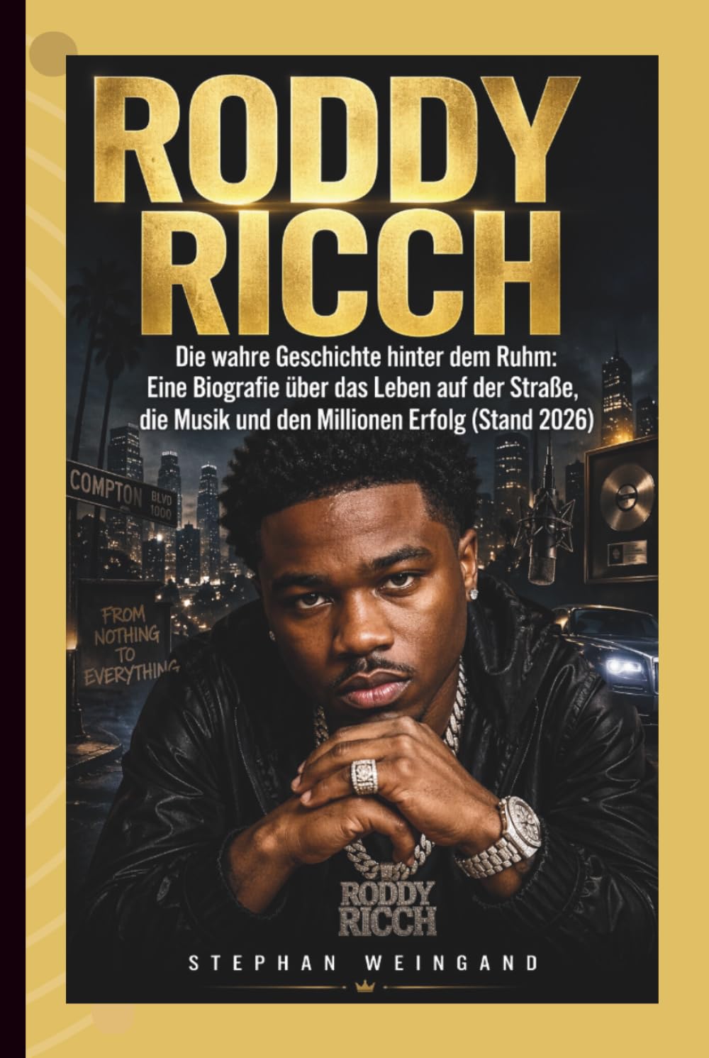 RODDY RICCH: Die wahre Geschichte hinter dem Ruhm: Eine Biografie über das Leben auf der Straße, die Musik und den Millionen Erfolg (Stand 2026)