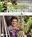 Produktbild Natürlich Blumen!: Neue Floristik-Ideen aus dem ARD Buffet