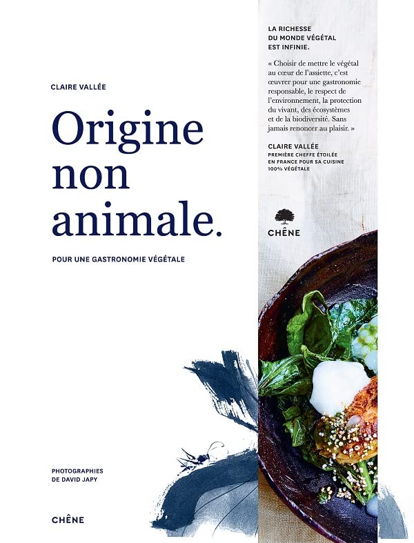 Origine non animale: Pour une gastronomie végétale
