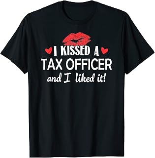 I Kissed a Tax Officer Design Married Dating Anniversary Gi T-Shirt