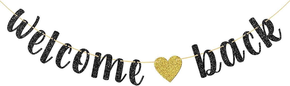Welcome Back Banner, Returning Home Party Supplies, Happy Retirement Sign, Welcome Home Theme, Back to School Party Decorations Black Glitter