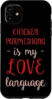 iPhone 11 Chicken Parmigiana is My Love Language Foodie Australian Case