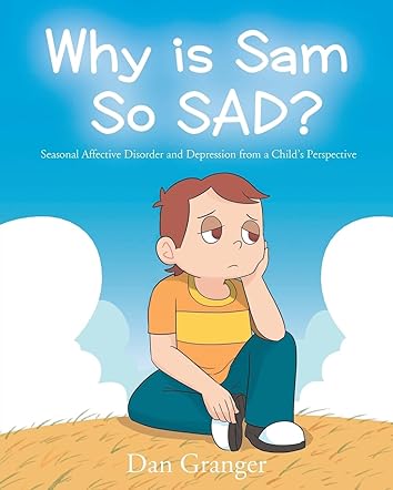 Why is Sam So SAD?