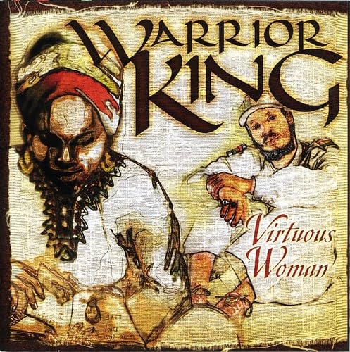 WARRIOR KING - VIRTUOUS WOMAN [Audio CD] WARRIOR KING