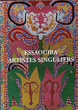 Artistes Singuliers D'Essaouira