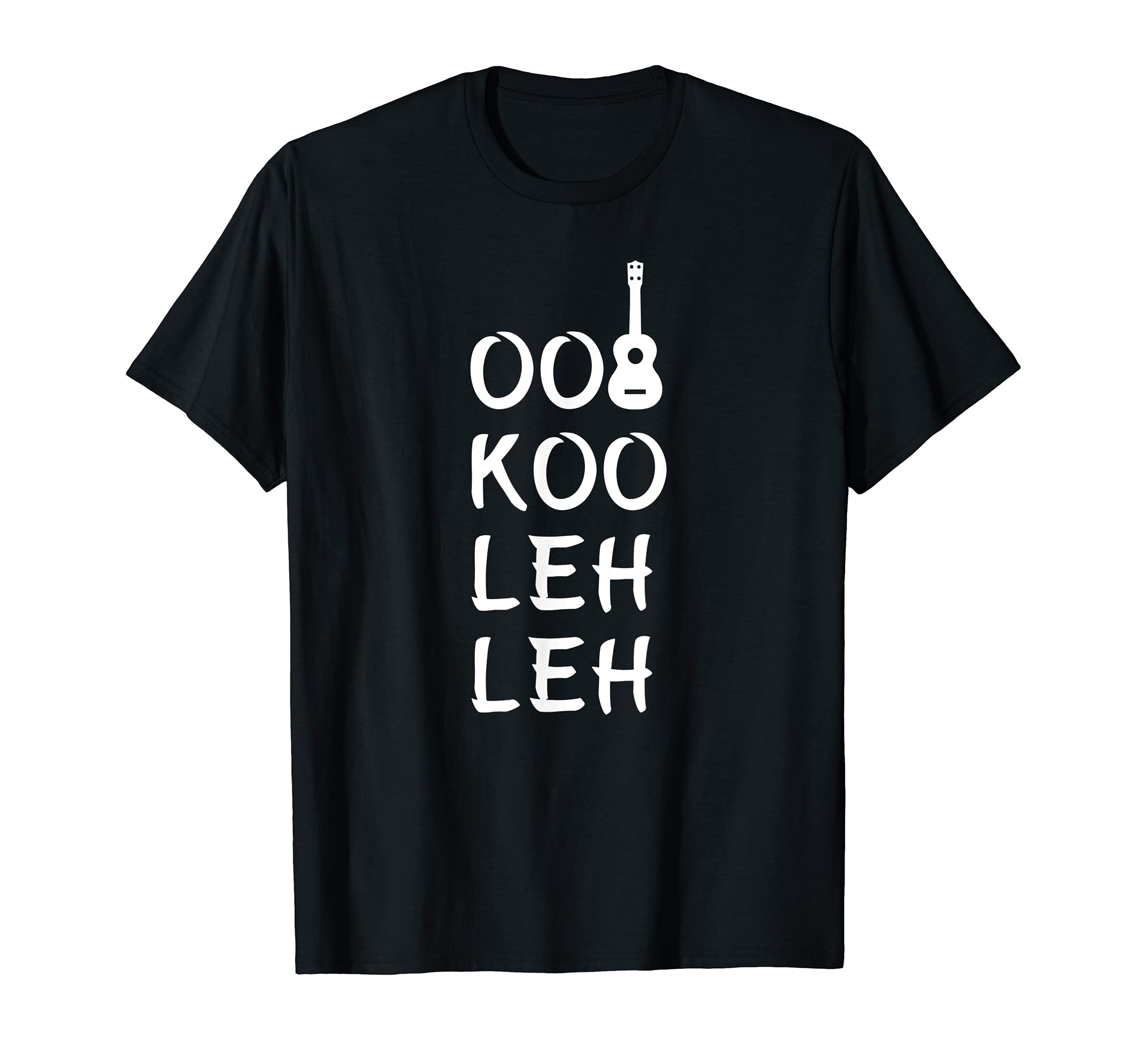 OO KOO LEH LEH Ukulele Hawaiian Pronunciation White Design T-Shirt
