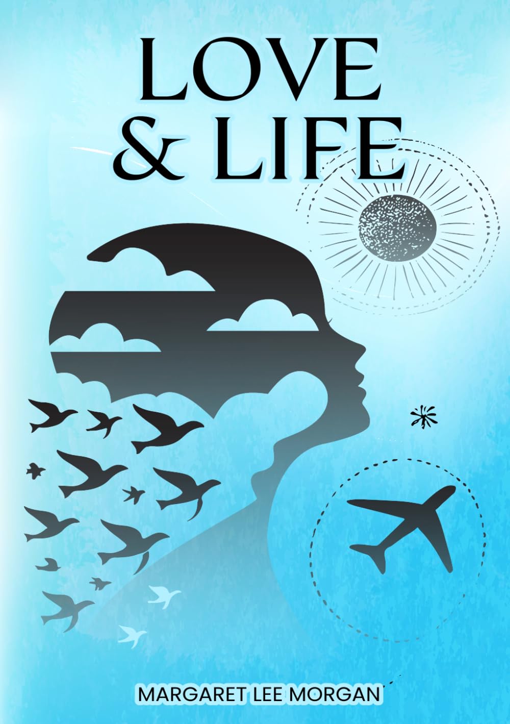 Love and Life: The ups and downs of Love and in Life in a short poetry collection.
