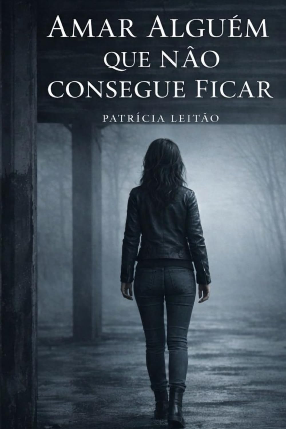 Amar alguém que não consegue ficar
