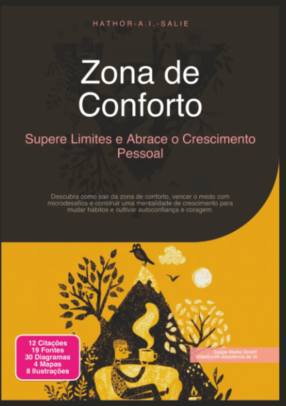 Zona de Conforto: Supere Limites e Abrace o Crescimento Pessoal (Desenvolvimento pessoal)