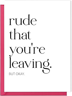 Funny Retirement Card - Rude That You're Leaving. But okay - Card For Co-Worker, Promotion Card, New Job Card, New Adventure Card