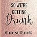 Produktbild Guest Book: Rose Gold Bachelorette Party Guest Book Includes Gift Tracker and Picture Memory Section to Create a Lasting Memory Keepsake (Rose Gold Bachelorette Party Guest Books, Band 5)