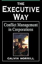 The Executive Way: Conflict Management in Corporations