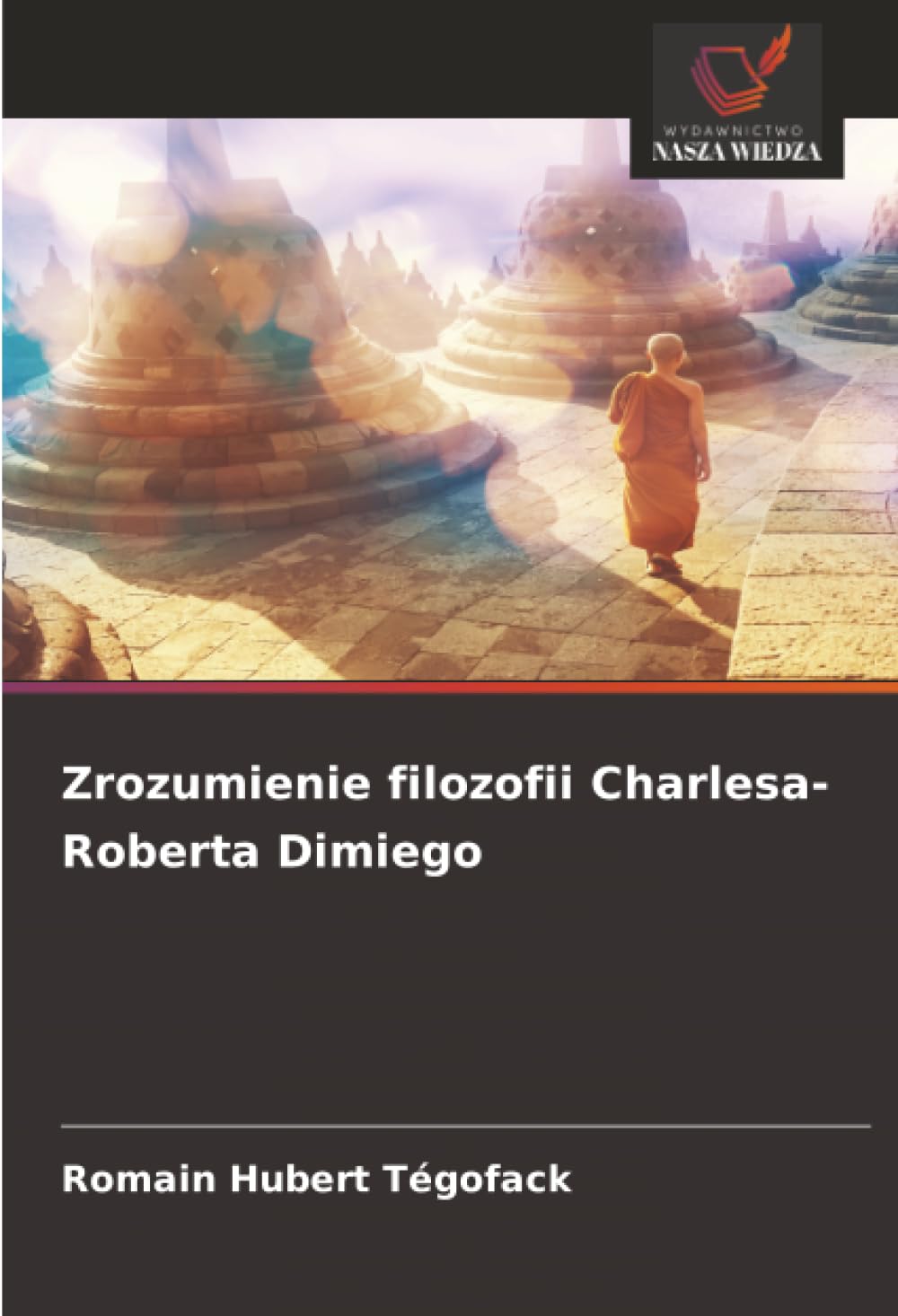 Zrozumienie filozofii Charlesa-Roberta Dimiego