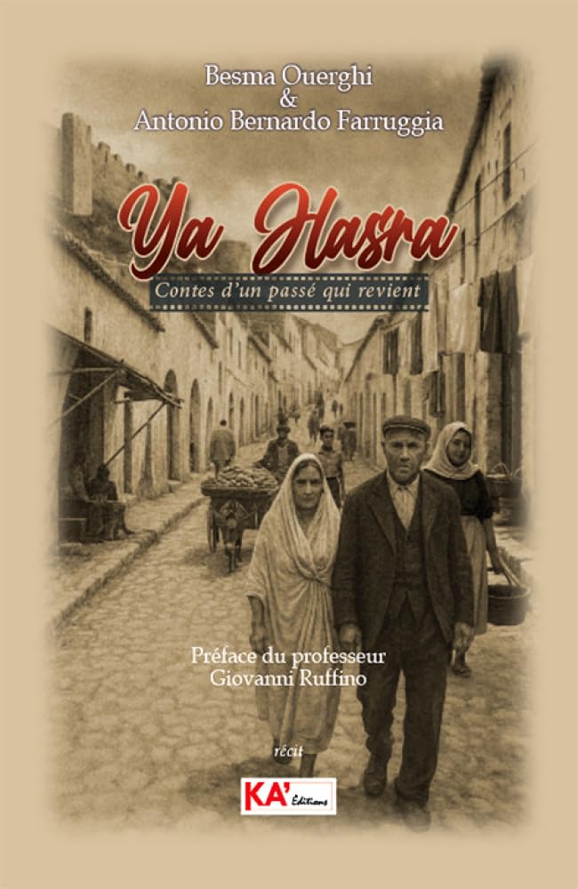 Ya Hasra: Contes d’un passé qui revient
