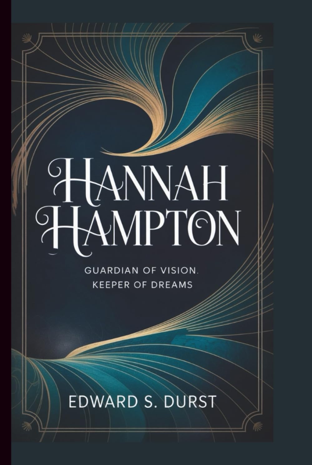 HANNAH HAMPTON: Guardian of Vision, Keeper of Dreams