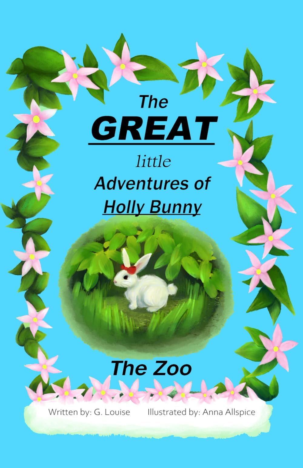 The Great Little Adventures of Holly Bunny: The Zoo