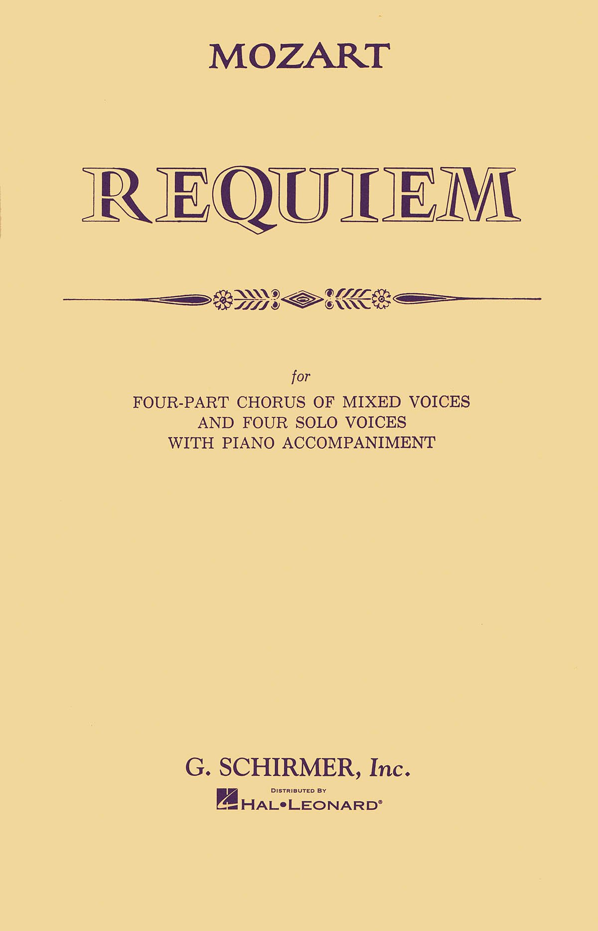 Mozart: Requiem for Four Part Chorus Mixed Voices and Four Solo Voices With Piano Accompaniment | Medium to Advanced Skill Level Songbook | Classical SATB Sheet Music Vocal Score for Choir and Piano