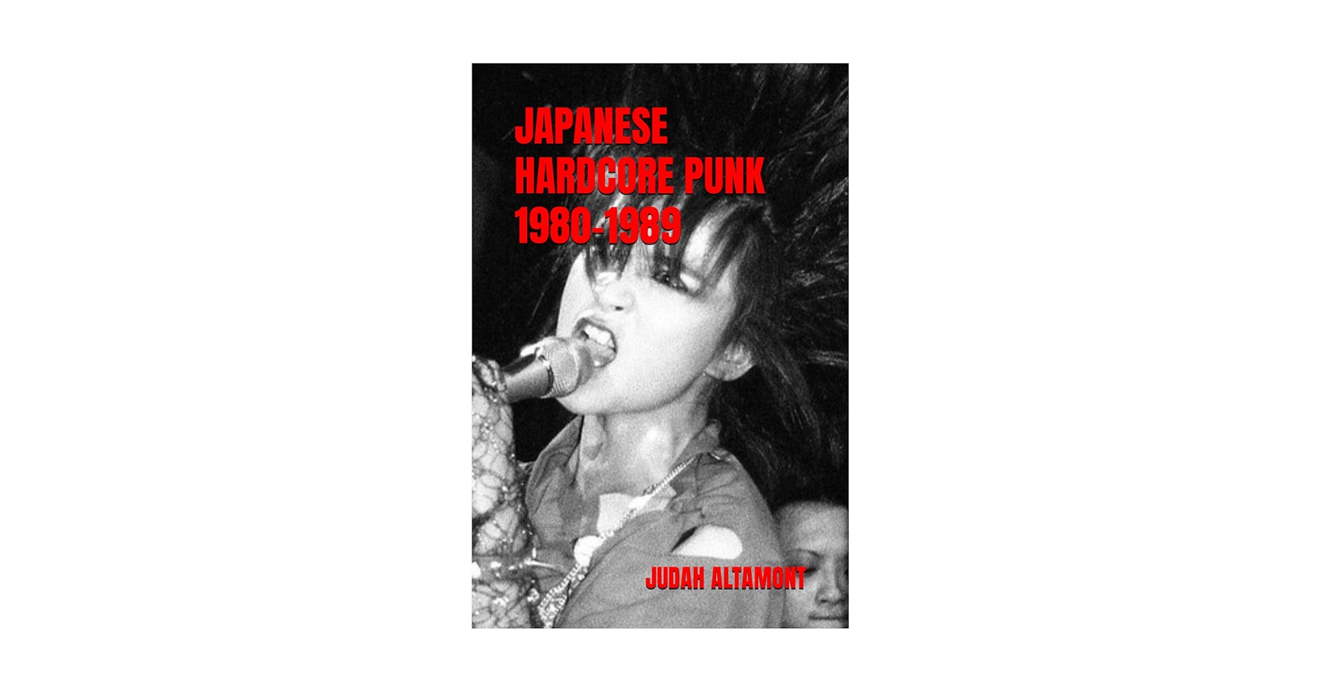 JAPANESE HARDCORE PUNK 1980-1989: ALTAMONT, JUDAH