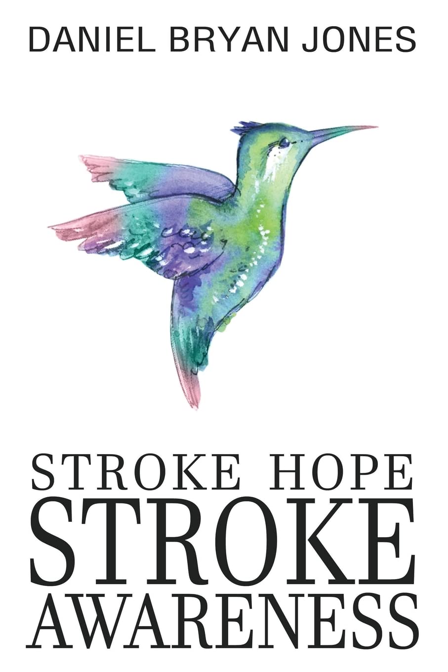 Stroke Hope Stroke Awareness: Stroke awareness