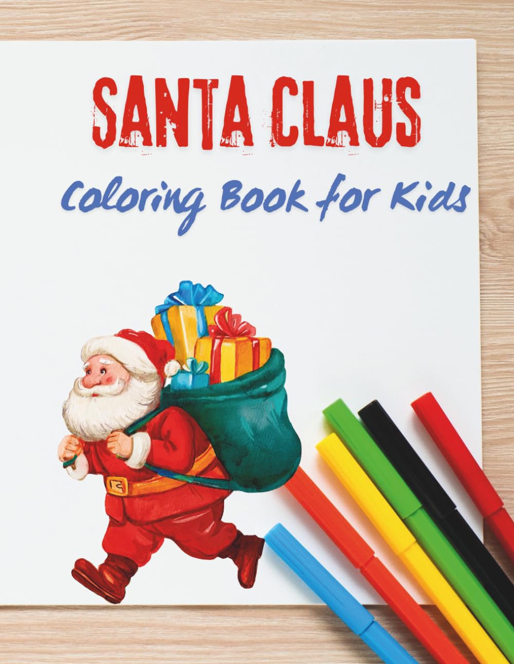 Santa Claus Coloring Book for Kids